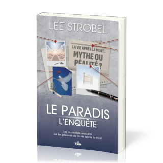 Le Paradis l enquête Un journaliste enquête sur les preuves de la