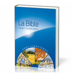 Bible Semeur Gros Caract Res Couverture Illustr E Couverture