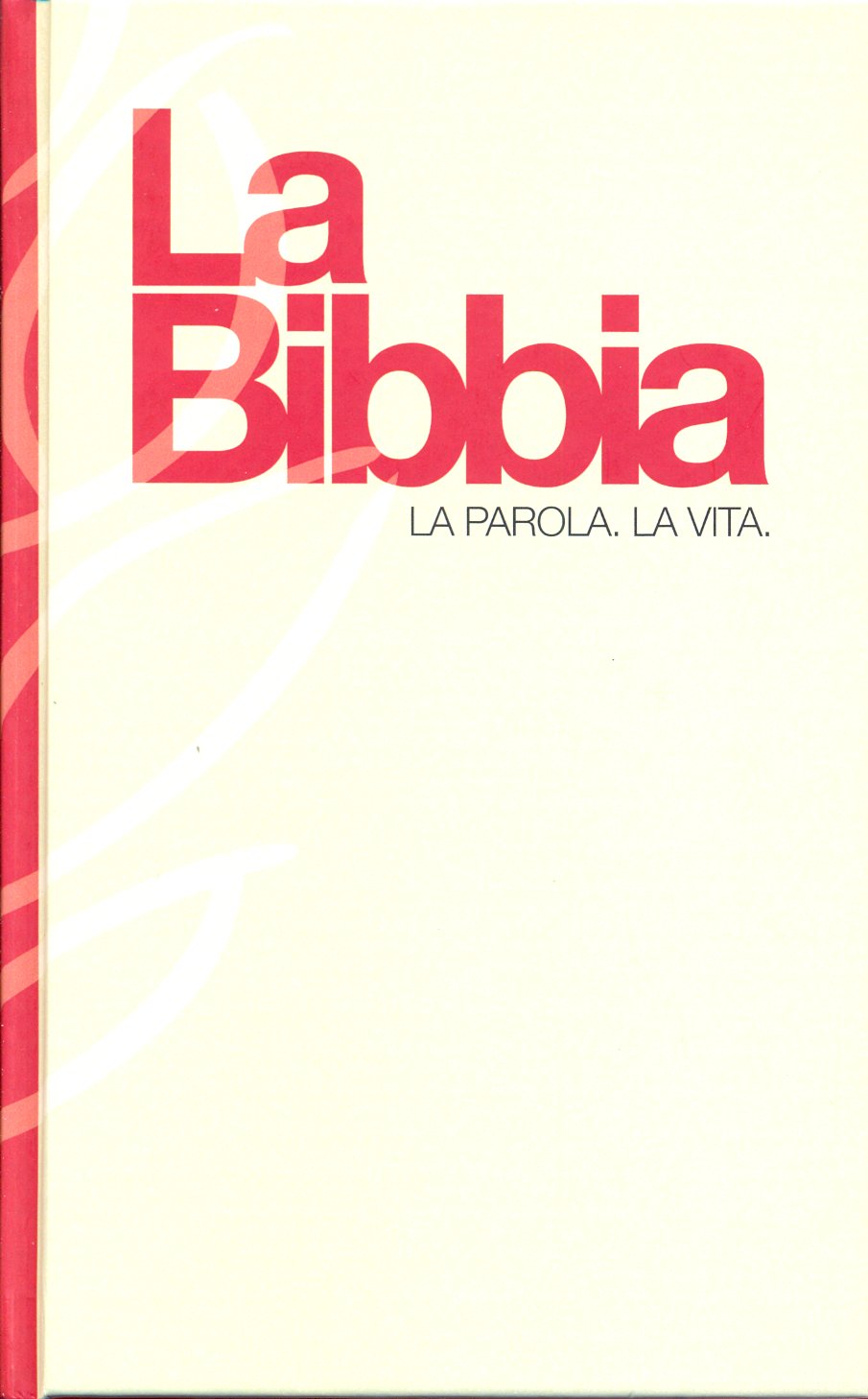 ITALIENISCH, BIBEL NUOVA RIVEDUTA, ILLUSTRIERT - LA PAROLA. LA VITA.