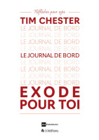 Exode pour toi - Le journal de bord