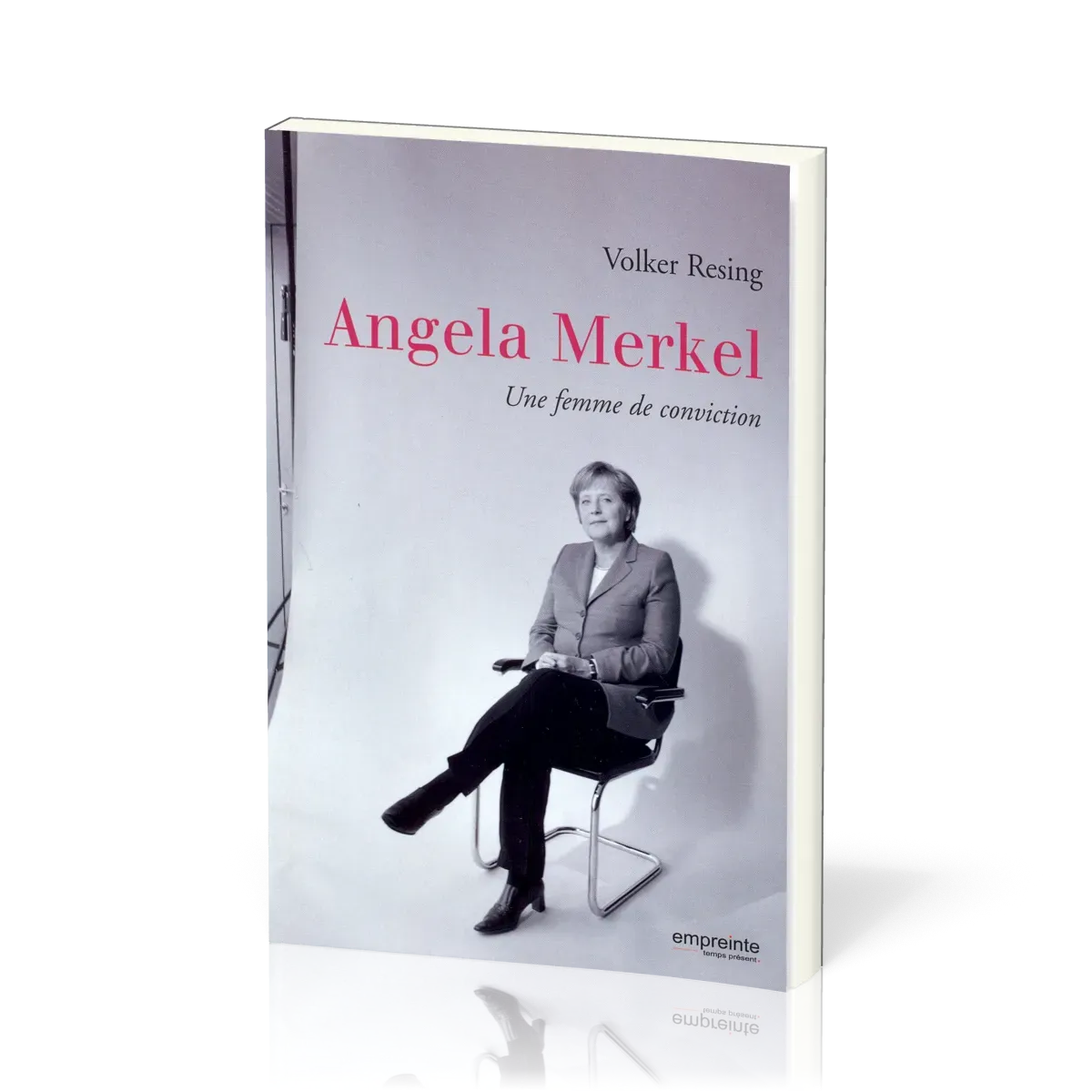 Angela Merkel - Une femme de conviction