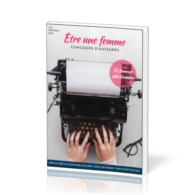 ETRE UNE FEMME Concours d'auteurs
