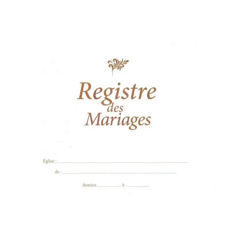 Registre des mariages Registre des mariages