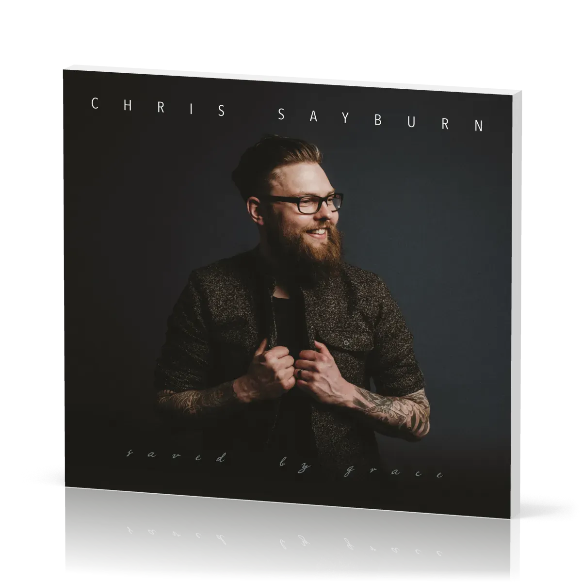 Chris Sayburn - Saved By Grace