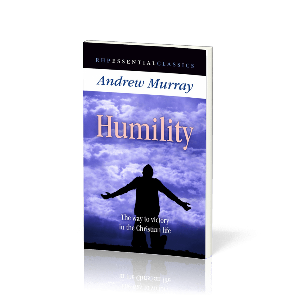 Humility - The Way to Victory in the Christian Life