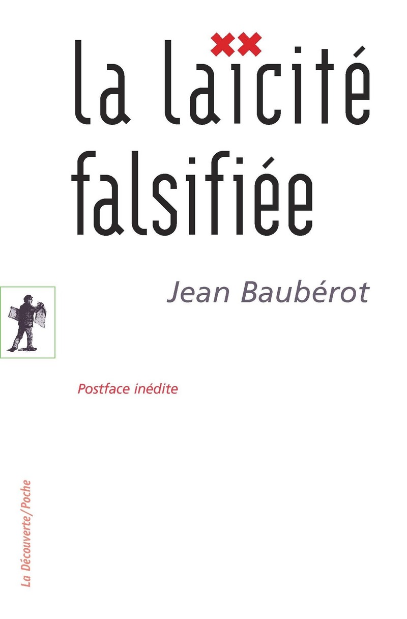Laïcité falsifiée (La) - [Essais No 409]