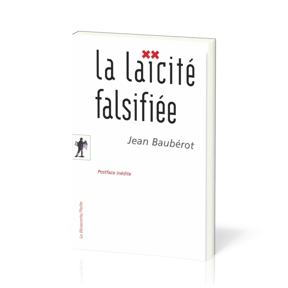 Laïcité falsifiée (La) - [Essais No 409]