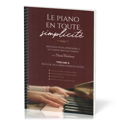 Piano en toute simplicité (Le) - vol.2 bases de l'accompagnement (suite)
