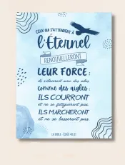 Tableau aluminium bleu "Ceux qui s'attendent à l'Eternel…" Esaïe 40.31