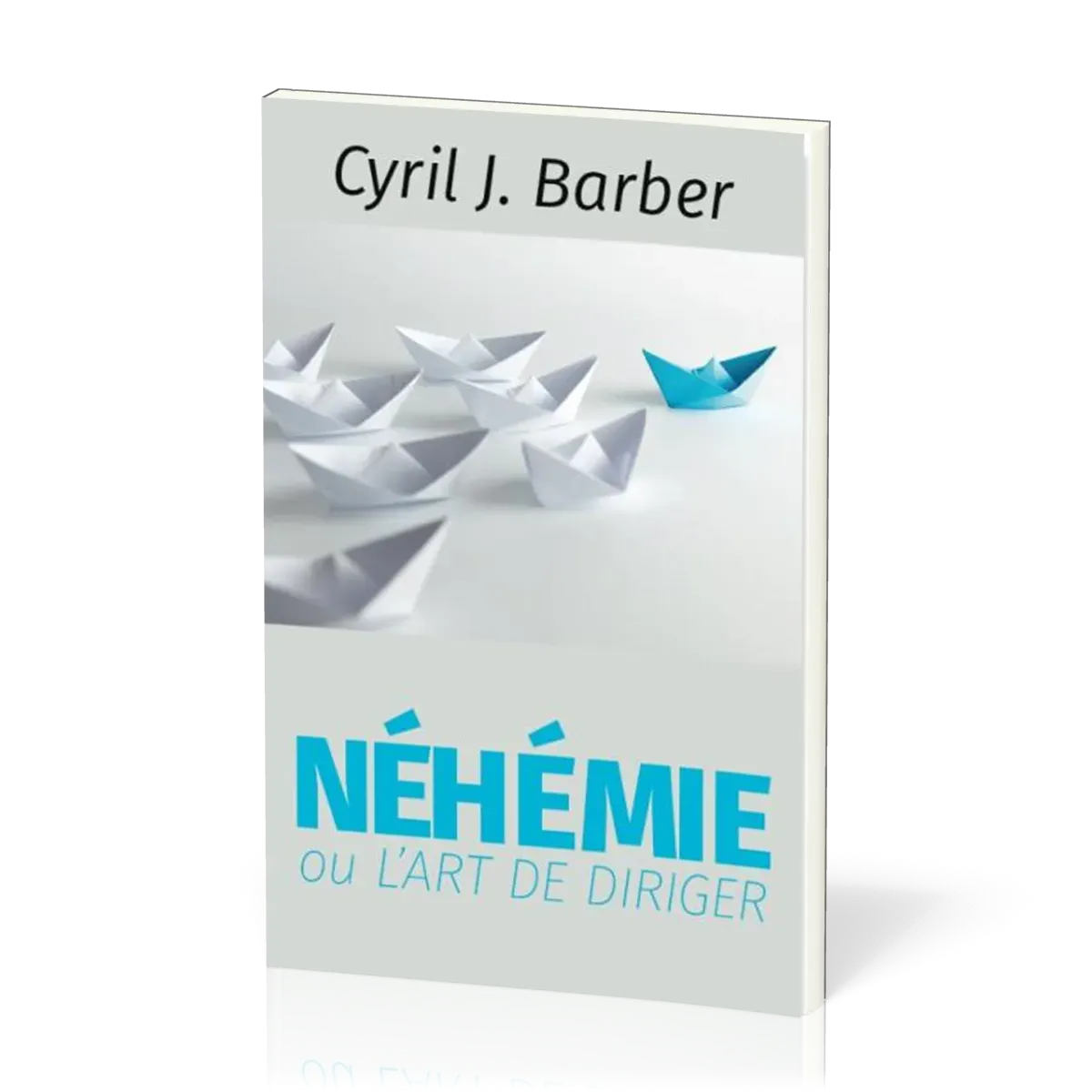 Néhémie ou l'art de diriger