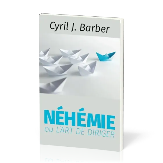 Néhémie ou l'art de diriger