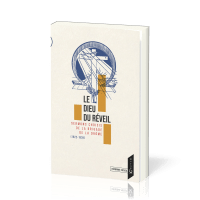 Dieu du réveil (Le) - Sermons choisis de la Brigade de la Drôme (1922-1939)