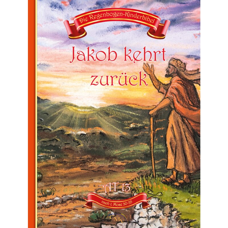 Jakob kehrt zurück - AT13 - Die Regenbogen-Kinderbibel