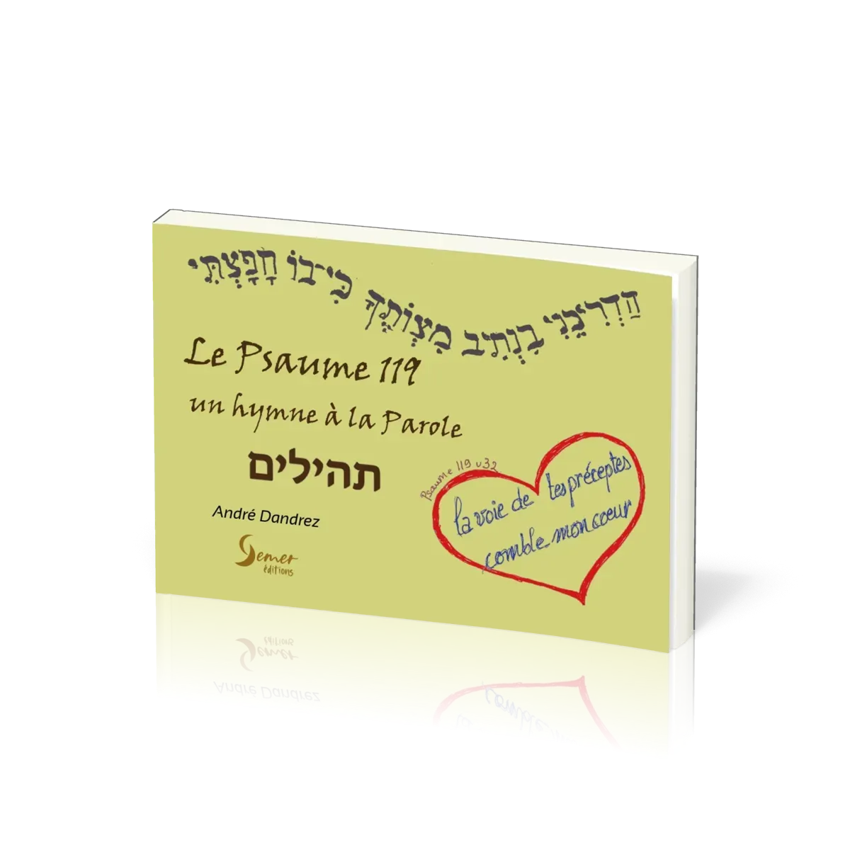 Psaume 119 (Le) - un hymne à la Parole