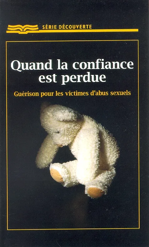 Quand la confiance est perdue