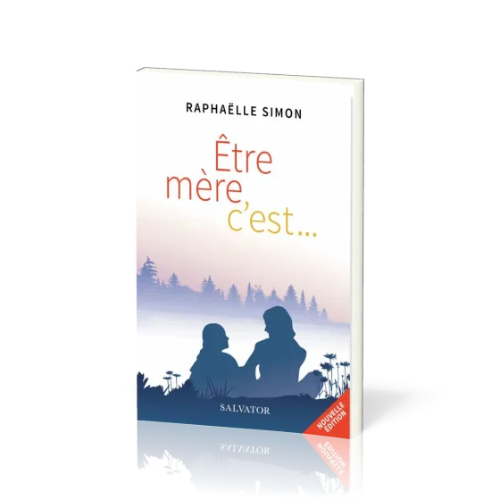 Etre mère c'est