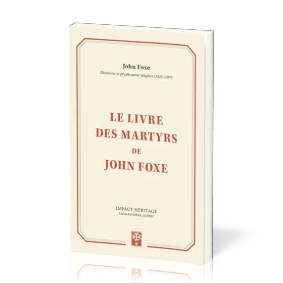 Livre des martyrs de John Foxe (Le)