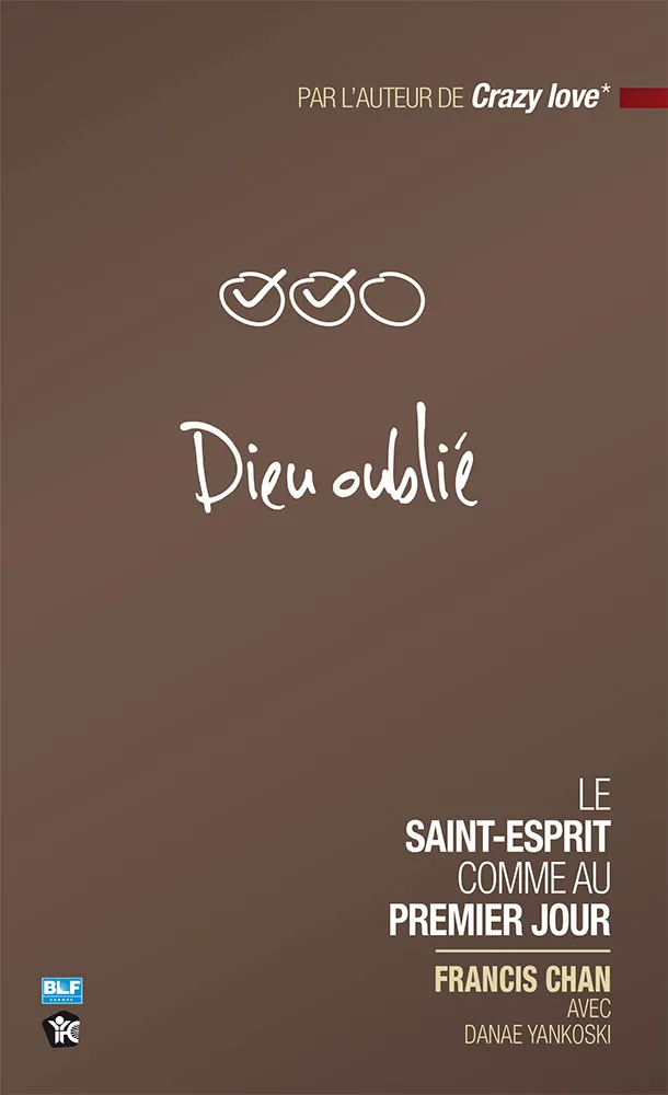 Dieu oublié - Le Saint-Esprit comme au premier jour