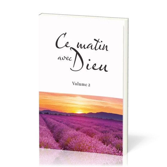 Ce matin avec Dieu - Volume 2