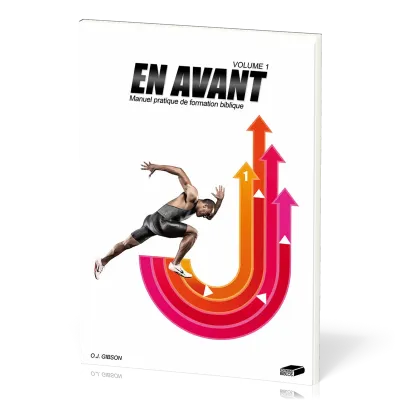 En avant, volume 1 - Manuel pratique de formation biblique