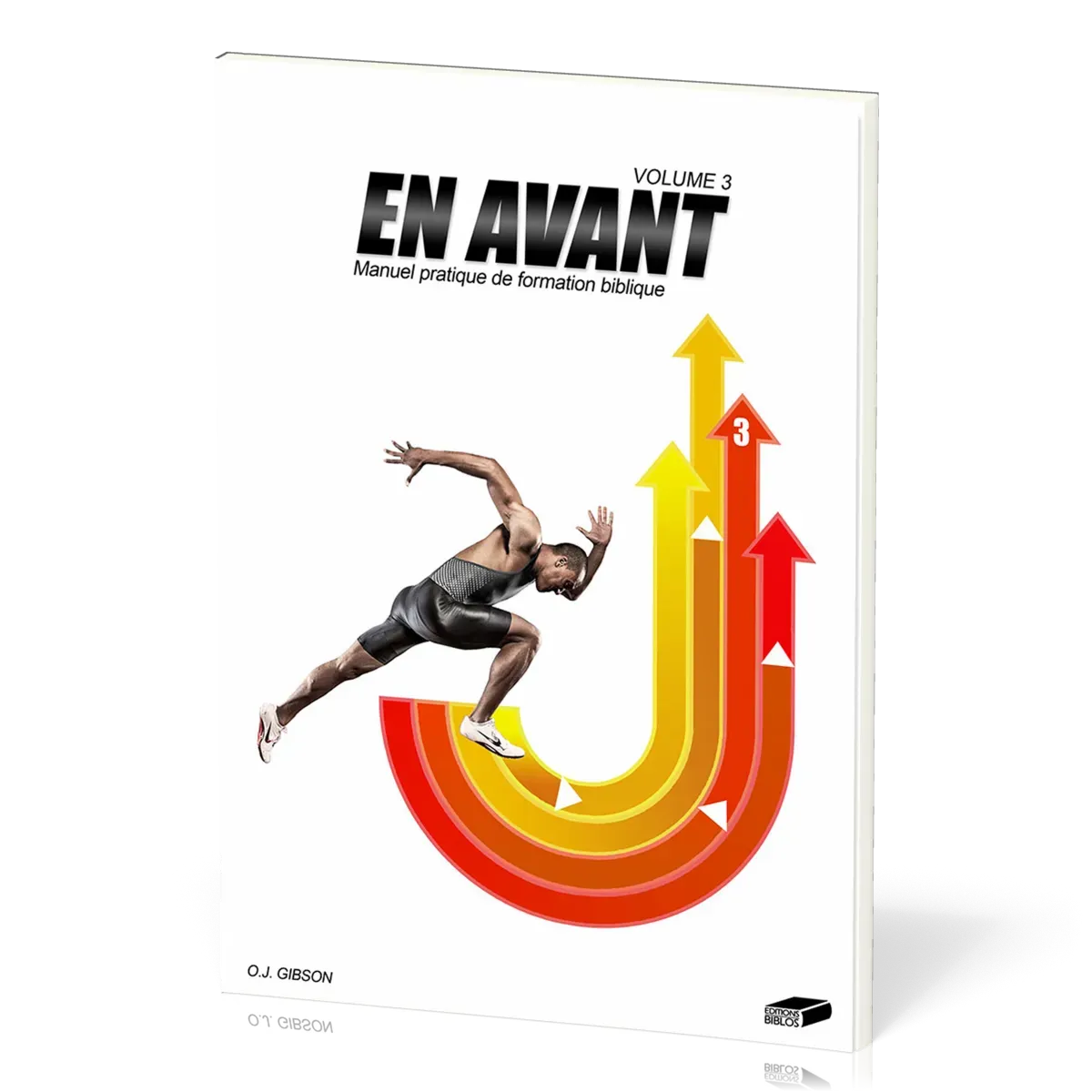 En avant, volume 3 - Manuel pratique de formation biblique