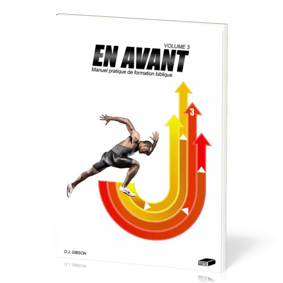 En avant, volume 3 - Manuel pratique de formation biblique