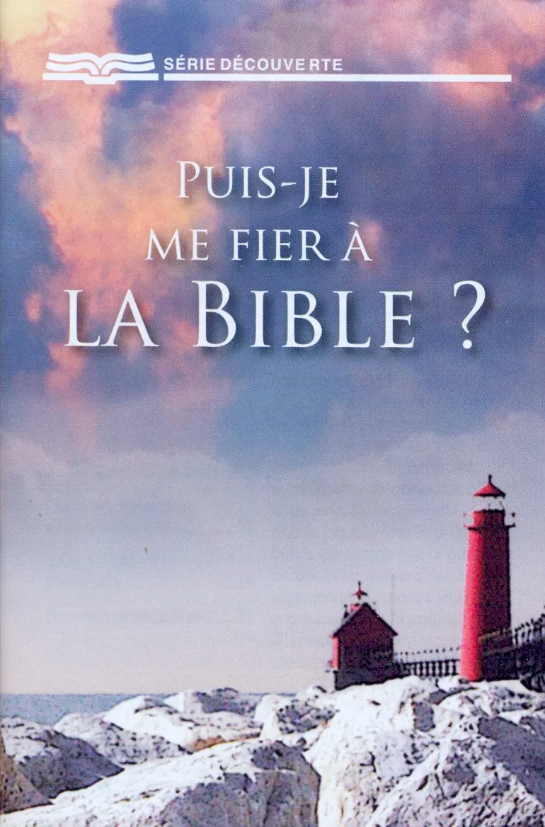 Puis-je me fier à la Bible?  - [Série Découverte]