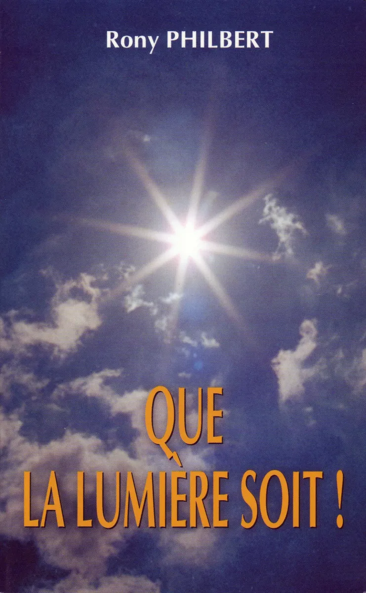 Que la lumière soit!