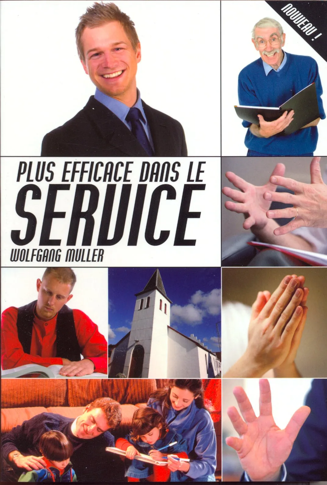 Plus efficace dans le service