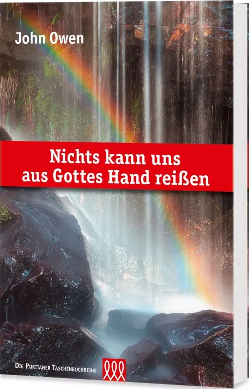 Nichts kann uns aus Gottes Hand reißen
