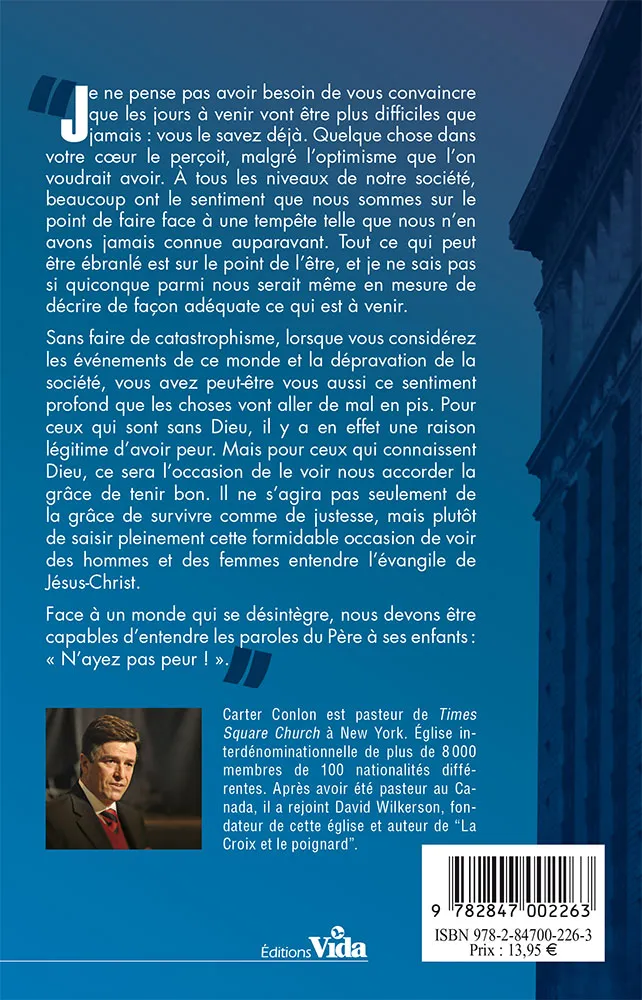 N'ayez pas peur! - Vivre courageusement dans cette époque incertaine