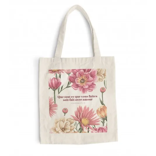 Tote-bag "Que tout ce que vous faites soit fait avec amour"