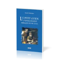 Petit Guide d’enseignement biblique pour tous (Le)