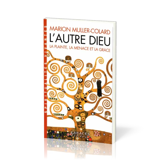 Autre Dieu (L') - La Plainte, la Menace et la Grâce [édition poche]