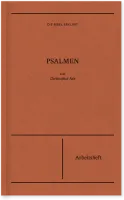 Psalmen (Arbeitsheft) - Reihe Die Bibel erklärt Psalmen (Arbeitsheft) - Reihe Die Bibel erklärt