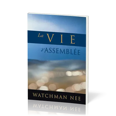 Vie d'assemblée (La)