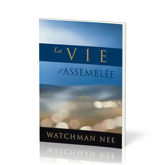 Vie d'assemblée (La)