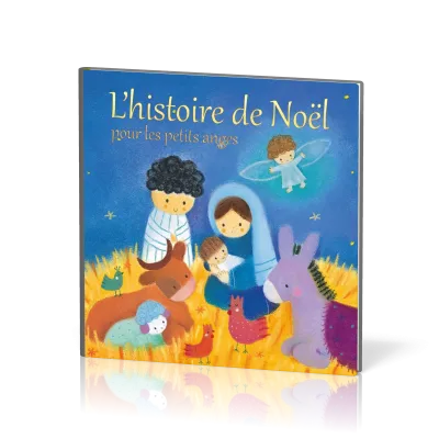 Histoire de Noël pour les petits anges (L')