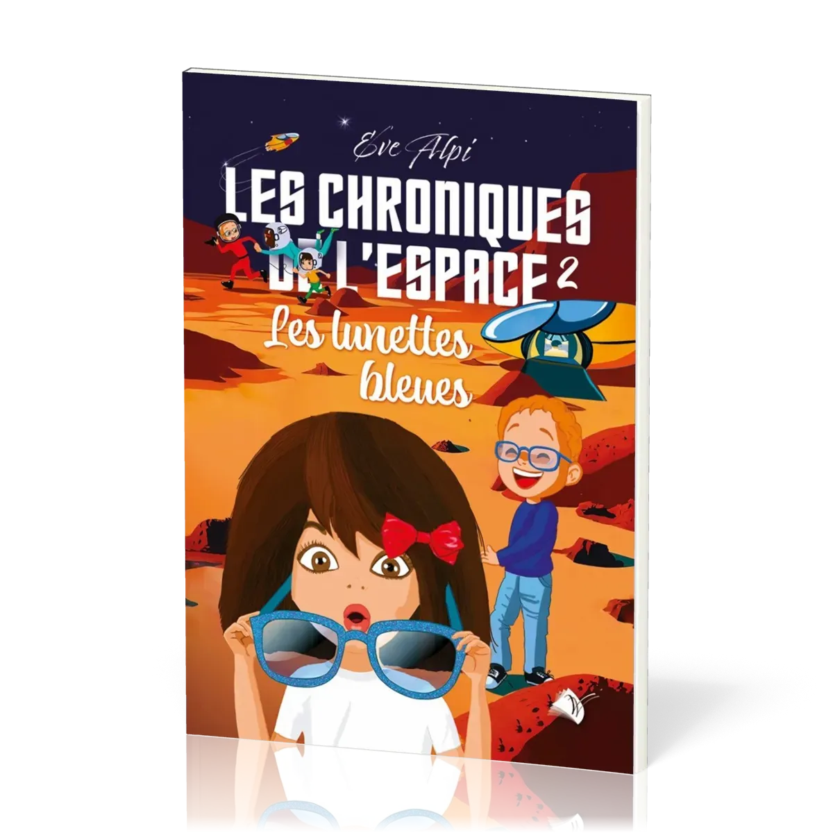 Chroniques de l'espace (Les) - Volume 2, Les Lunettes bleues