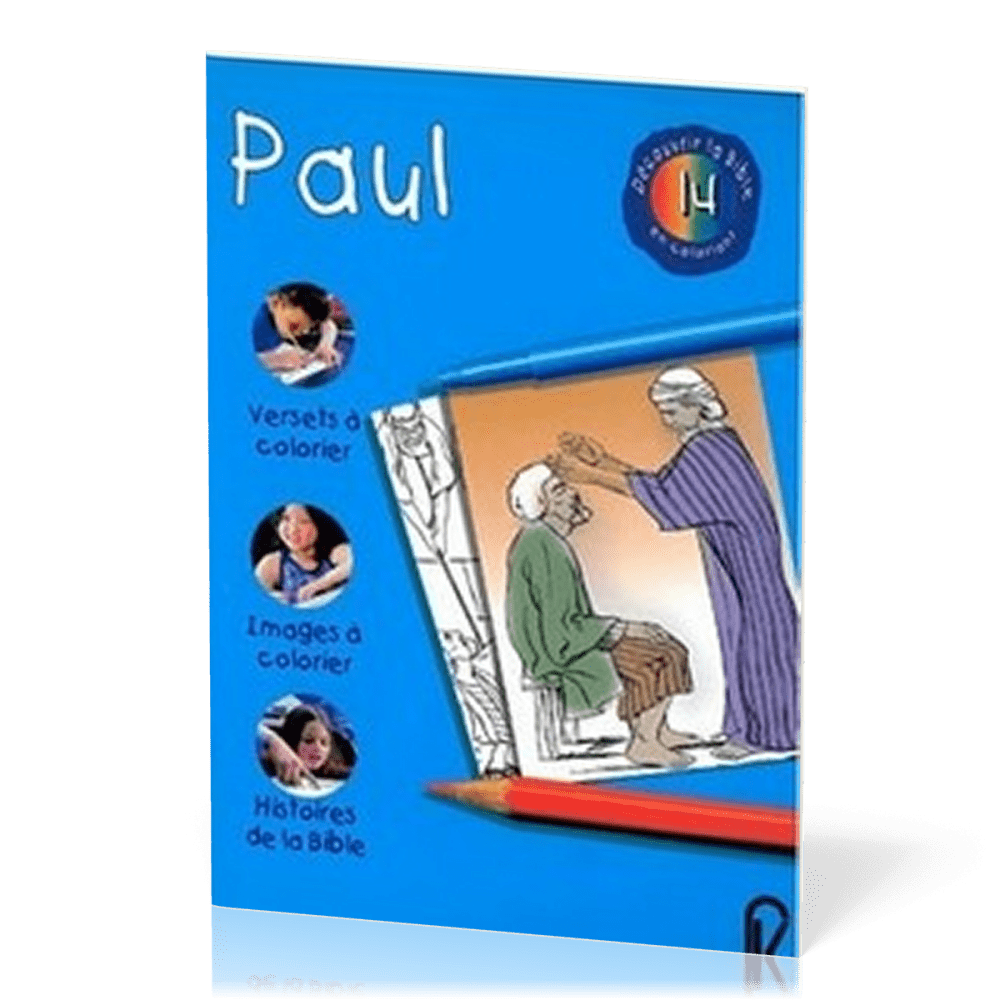 Paul - Découvrir la Bible en coloriant 14