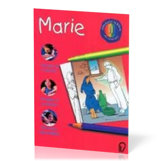 Marie - Découvrir la Bible en coloriant 11