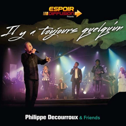 IL Y A TOUJOURS QUELQU'UN [CD 2010] LIVE MULHOUSE