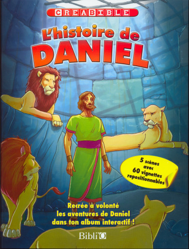 Histoire de Daniel (L') - Créabible - 5 scènes à déplier avec vignettes