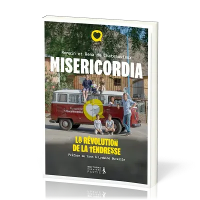 Misericordia - la révolution de la tendresse