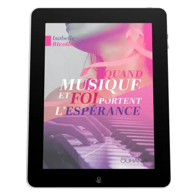 Quand musique et foi portent l'espérance - EBOOK