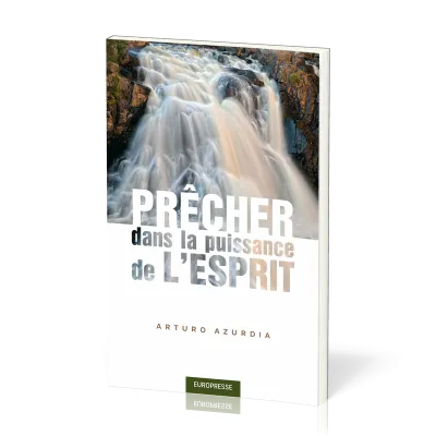 Prêcher dans la puissance de l'Esprit
