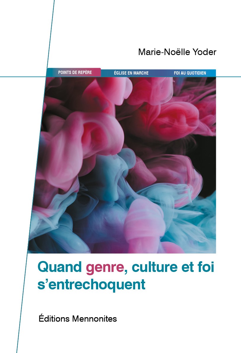 Quand genre, culture et foi s’entrechoquent - 20 questions sur le genre [Dossiers de Christ seul...