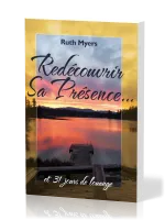 Redécouvrir sa présence… - et 31 jours de louange