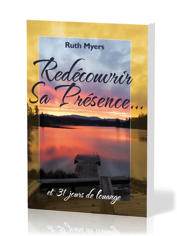 Redécouvrir sa présence