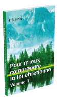 Pour mieux comprendre la foi chrétienne - volume 1